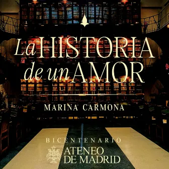 La historia de un amor by Marina Carmona