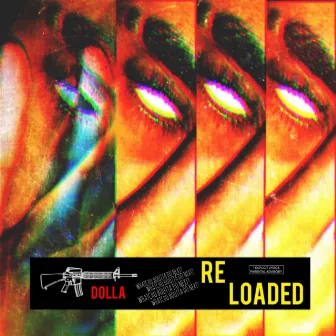 Reloaded by Dolla