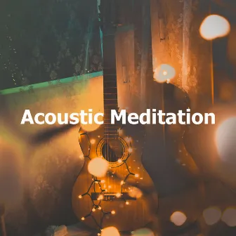 Acoustic Meditation by Tùng Acoustic