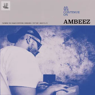 As We Continue On by Ambeez