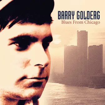 Blues From Chicago by Barry Goldberg