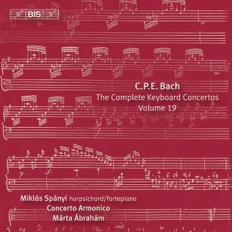 Bach: Complete Keyboard Concertos, Vol. 19 by Concerto Armonico Budapest