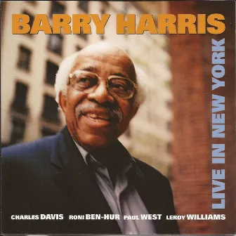 Live in New York by Barry Harris