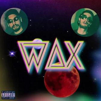 WAX by 777Sounds