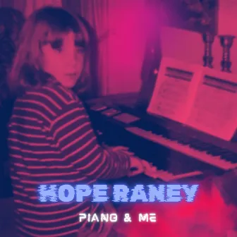 Piano & Me by Hope Raney