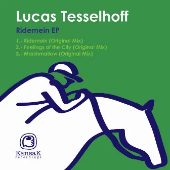 Ridemein EP by Lucas Tesselhoff