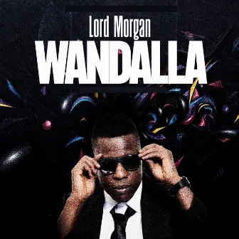 Wandalla by Lord Morgan