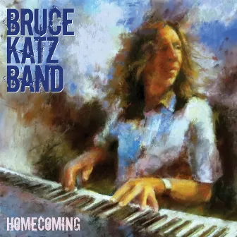 Homecoming by Bruce Katz Band