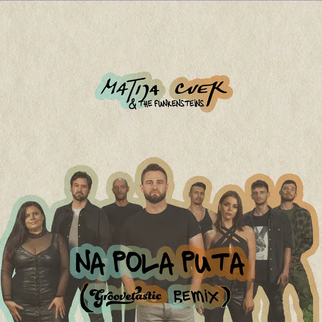 Na pola puta - Groovetastic Radio Remix