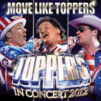 Move Like Toppers by De Toppers