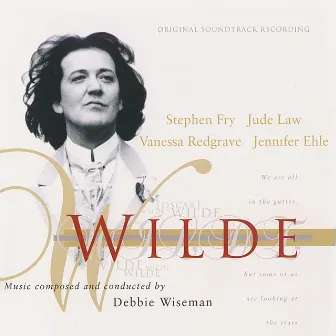 Wilde (Original Motion Picture Soundtrack) by Debbie Wiseman