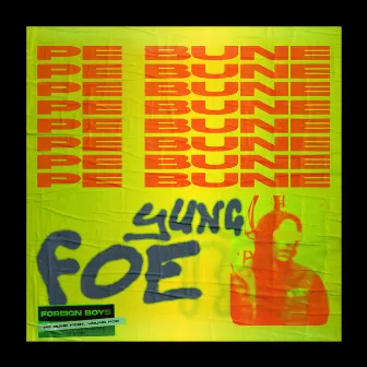 Pe Bune by Foreign Boys