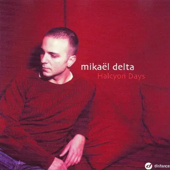 Halcyon Days (Deluxe Edition) by Mikael Delta