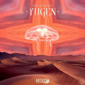 Yugen: The Remixes by Meduso