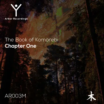 The Book of Komorebi / Chapter One (DJ Mix) by Giddy (UK)