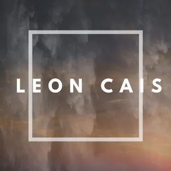 Cais by Leon