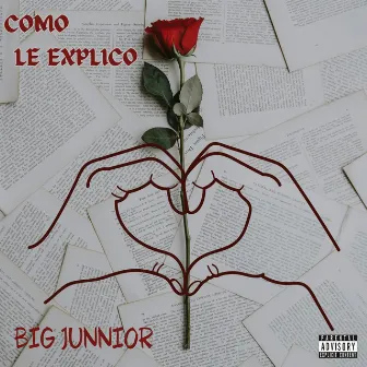 Como Le Explico by Big Junnior