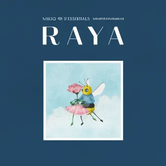 RAYA by MALIQ & D'Essentials