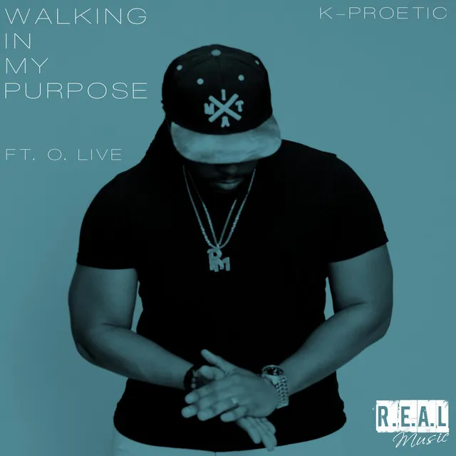 Walking in My Purpose