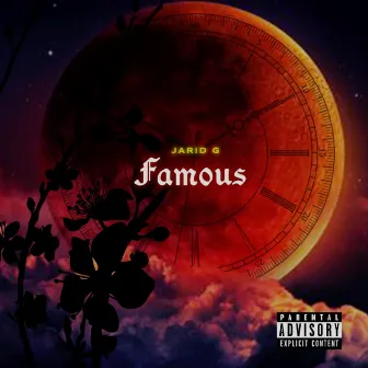 Famous by Jarid G