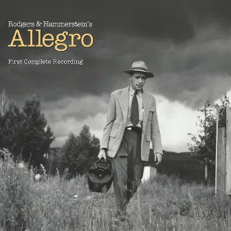 Allegro (First Complete Recording) by Rodgers & Hammerstein