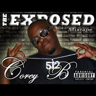 The Exposed Album by Corey B