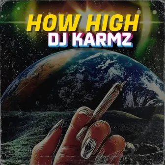 How High by Karmz