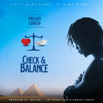 Check & Balance by dready christ