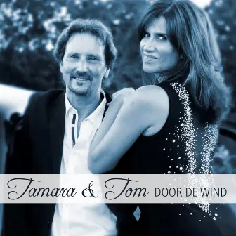 Door De Wind by Tamara & Tom