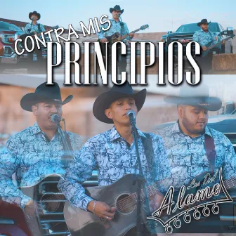 Contra Mis Principios (Cover) by Los Del Alamo