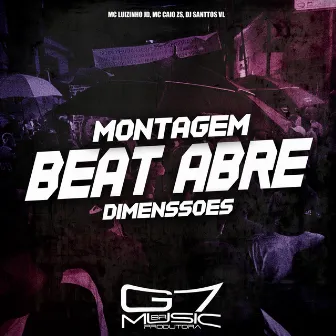 Montagem Beat Abre Dimensões by MC CAIO ZS