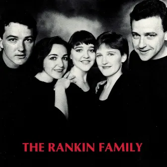 The Rankin Family by The Rankin Family