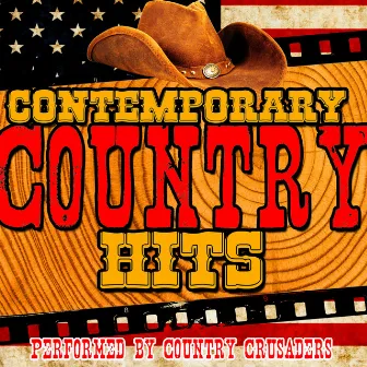 Contemporary Country Hits by Country Crusaders