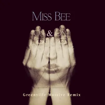 On and On by Miss Bee