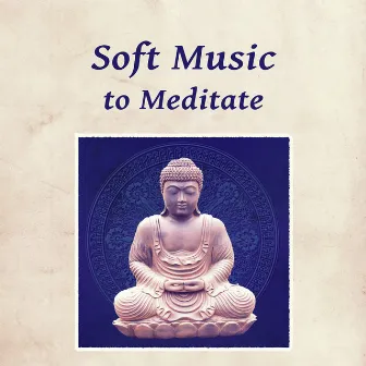 Soft Music to Meditate – Relaxing Music, Peaceful Sounds for Meditation, Calmness Music by Inner Peace Music Universe