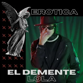 Erotica by El Demente