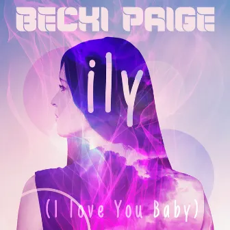 ily (I Love You Baby) by 