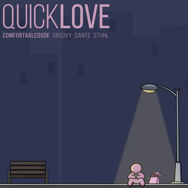 Quick Love