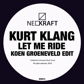 Let Me Ride by Kurt Klang