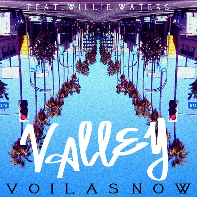 Valley (feat. Willie Waters)