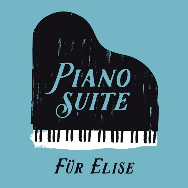 Piano Suite: Fur Elise