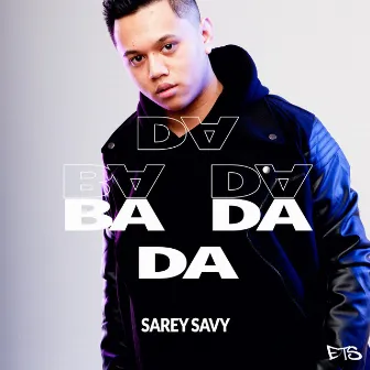 Ba Da Da by Sarey Savy