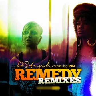 Remedy Remixes by D'Steph