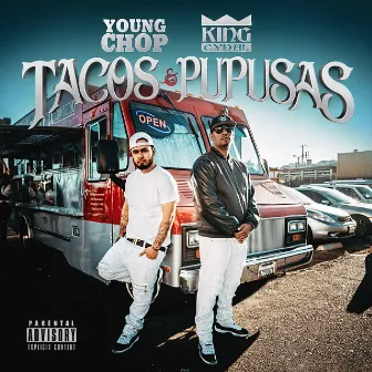 Tacos & Pupusas by Young Chop