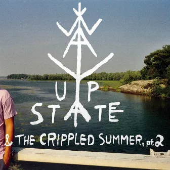 Way Upstate & the Crippled Summer, Pt. 2 - EP by Frontier Ruckus