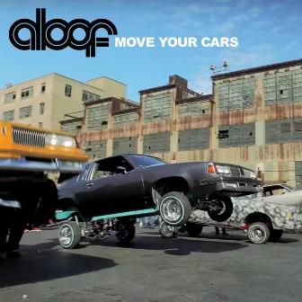 Move Your Cars by Aloof