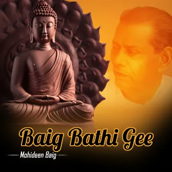 Baig Bathi Gee by Mohideen Baig