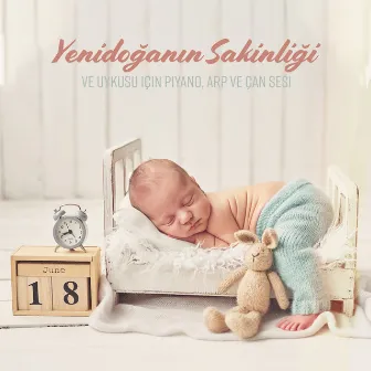 Yenidoğanın Sakinliği ve Uykusu için Piyano, Arp ve Çan Sesi by Bebek Uyku Ninnileri