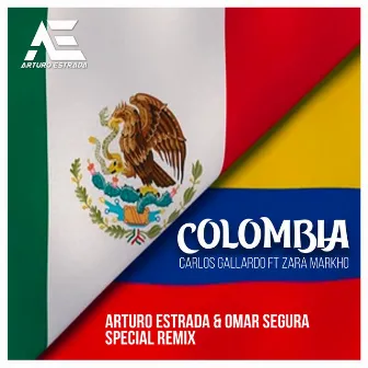 Colombia (Special Remix) by Arturo Estrada