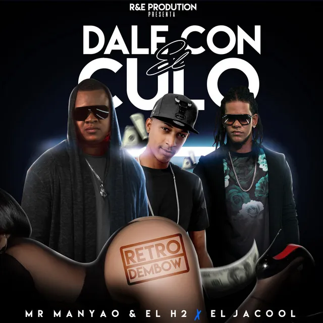 Dale Con El Culo (feat. El Jacool)